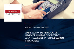 AMPLIACIÓN DE PERIODO DE PAGO DE CUOTAS DE CRÉDITOS A ENTIDADES DE INTERMEDIACIÓN FINANCIERA.