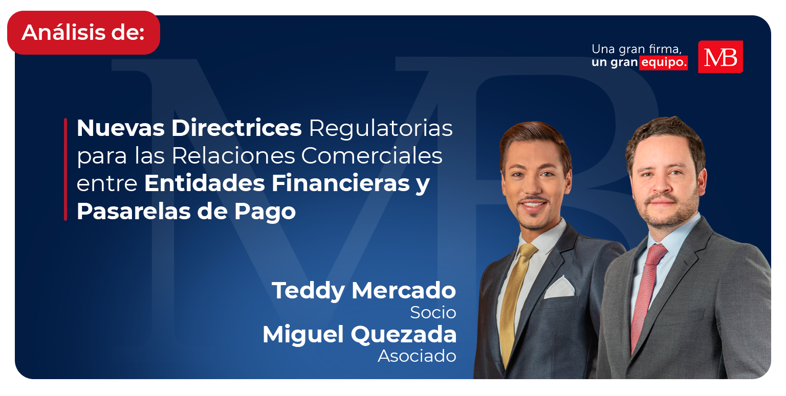 Nuevas Directrices Regulatorias para las Relaciones Comerciales entre Entidades Financieras y Pasarelas de Pago