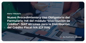 Nuevo Procedimiento Y Uso Obligatorio Del Formulario 146 Del Módulo “Distribución De Crédito”- SIAT En Línea Para La Distribución Del Crédito Fiscal IVA (CF IVA)