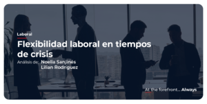 Flexibilidad Laboral En Tiempos De Crisis: Herramientas Legales Para La Sostenibilidad Del Empleo En Bolivia