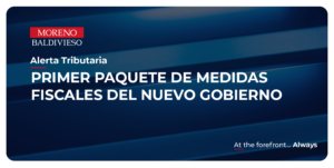PRIMER PAQUETE DE MEDIDAS FISCALES DEL NUEVO GOBIERNO