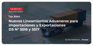 Nuevos Lineamientos Aduaneros Para Importaciones Y Exportaciones – DS N° 5516 Y 5517