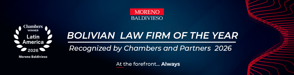 Moreno Baldivieso es reconocido como Bolivian Law Firm of the Year por Chambers and Partners 2026