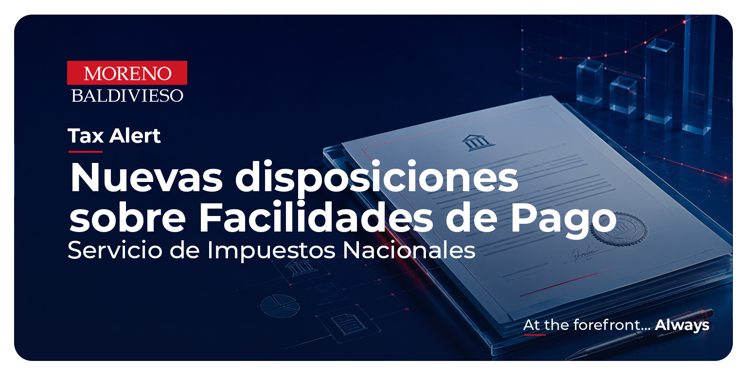 ALERTA TRIBUTARIA- NUEVAS DISPOSICIONES SOBRE FACILIDADES DE PAGO- SERVICIO DE IMPUESTOS NACIONALES
